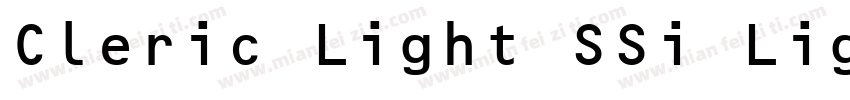 Cleric Light SSi Light Italic字体转换